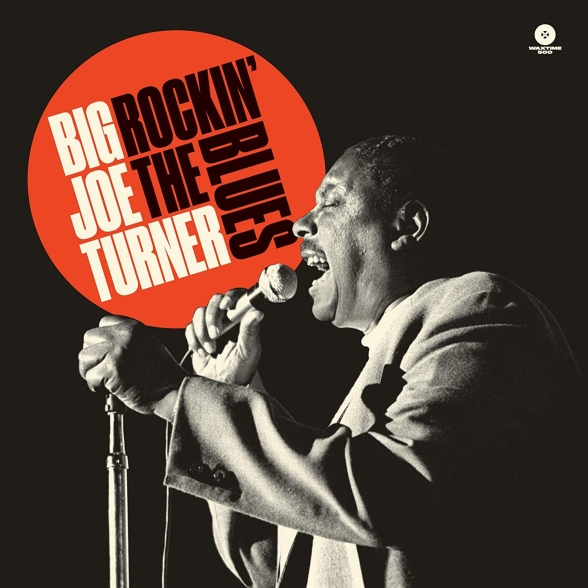 Big Joe Turner - Rockin' The Blues