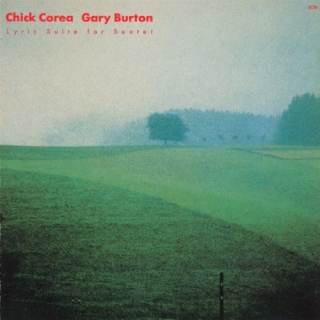 Chick Corea, Gary Burton: Lyric Suite For Sextet - CD