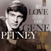 Gene Pitney: Only Love Can Break A Heart/Many Sides Of Gene Pit - Plak