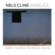 Nels Cline: Angelica (Re-Release) - CD