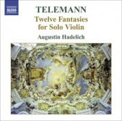 Augustin Hadelich: Telemann, G.P.: 12 Fantasies for Solo Violin - CD