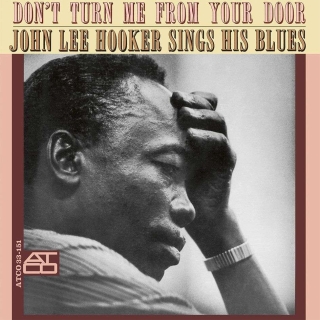 John Lee Hooker: Don't Turn Me From Your Door - Plak