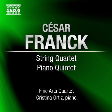 Fine Arts Quartet: Franck, C.: String Quartet in D Major / Piano Quintet in F Minor - CD