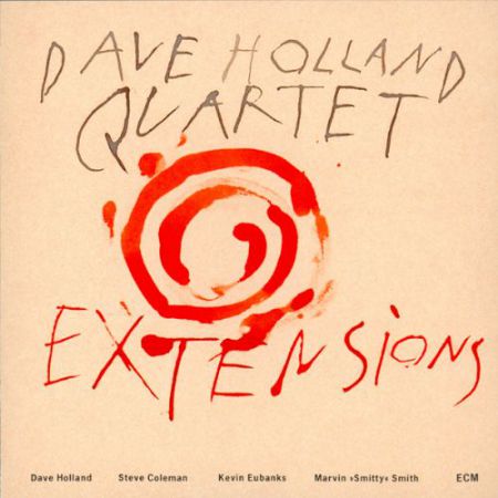 Dave Holland Quartet: Extensions - CD