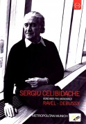 Sergiu Celibidache, Münchner Philharmoniker: Sergiu Celibidache Conducts Ravel and Debussy - DVD