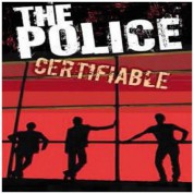 The Police: Certifiable - Plak
