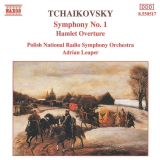 Adrian Leaper, Pyotr Ilyich Tchaikovsky, Polish National Radio Symphony Orchestra: Tchaikovsky: Symphony No. 1 / Hamlet Overture - CD