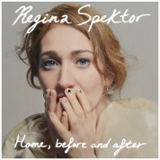 Regina Spektor: Home, Before and After - Plak