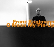 Franz Koglmann: O Moon My Pin-Up - CD