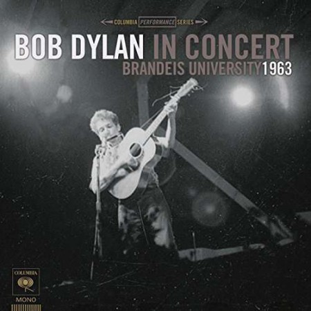 Bob Dylan: Brandeis University 1963 - Plak
