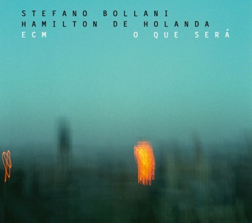 Stefano Bollani, Hamilton de Holanda: O Que Sera - CD Foto #1