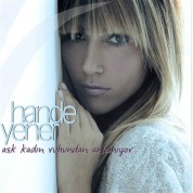 Hande Yener: Aşk Kadın Ruhundan Anlamıyor - CD