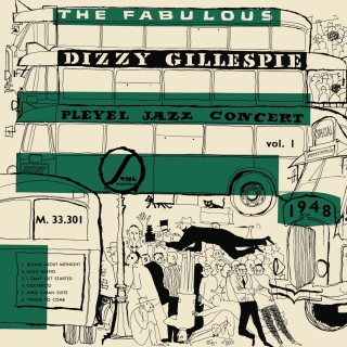 Dizzy Gillespie: The Fabulous - Pleyel jazz Concert Vol. 1 - CD