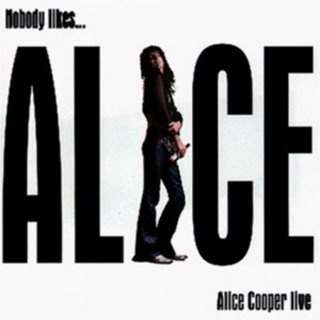 Alice Cooper: Nobody Likes... - CD | Opus3a