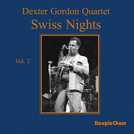 Dexter Gordon: Swiss Nights Vol.2 - Plak