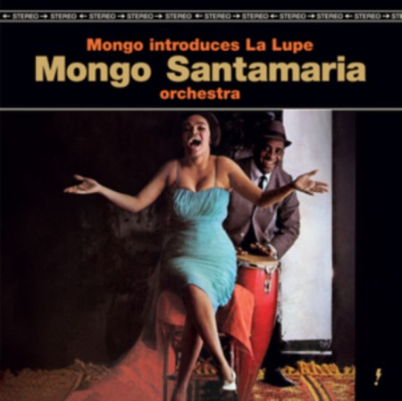 Mongo Santamaria Orchestra: Mongo Introduces La Lupe - Plak