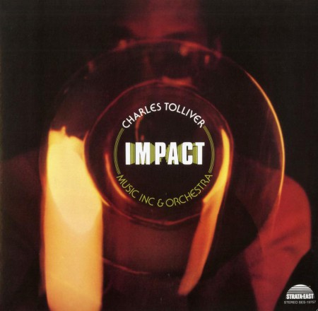 Charles Tolliver: Music Inc & Orchestra: Impact - Plak