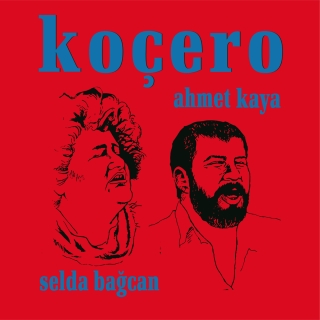 Ahmet Kaya, Selda Bağcan: Koçero - Plak