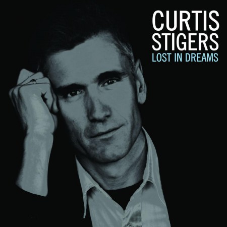 Curtis Stigers: Lost In Dreams - CD
