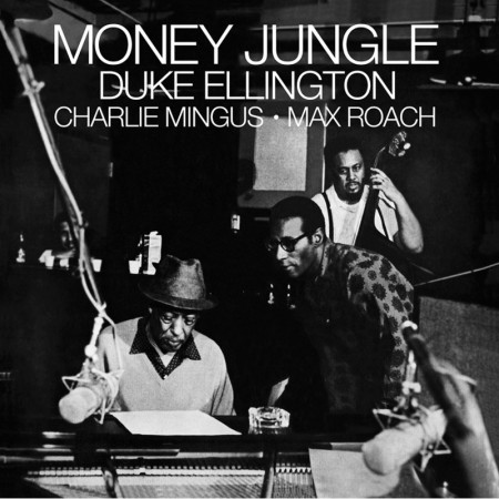 Duke Ellington, Charles Mingus, Max Roach: Money Jungle + 3 Bonus Tracks - CD