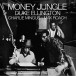 Money Jungle + 3 Bonus Tracks - CD