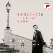 William Youn, Rundfunk-Sinfonieorchester Berlin: Boulanger, Faure,  Hahn - CD