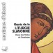 Chants from the Slavonic Liturgy - CD