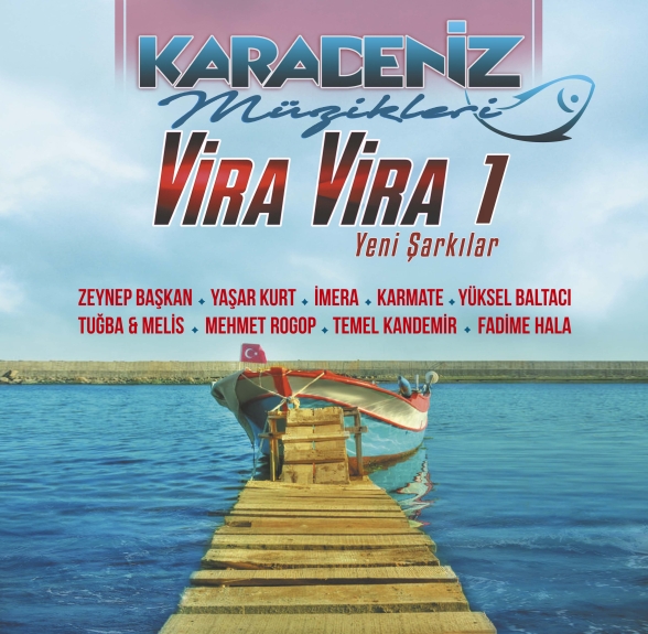 Çeşitli Sanatçılar - Karadeniz Müzikleri / Vira Vira 1