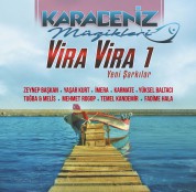Çeşitli Sanatçılar: Karadeniz Müzikleri / Vira Vira 1 - Plak