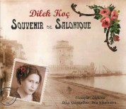 Dilek Koç: Souvernir De Salonique - CD