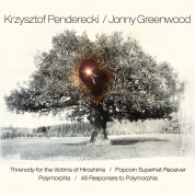 Krzysztof Penderecki, Aukso Orchestra: Penderecki: Threnody for the Victims of Hiroshima / Greenwood: Popcorn Superhet Receiver - CD