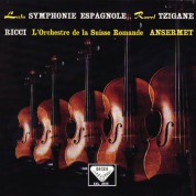 Ruggiero Ricci, Orchestre de la Suisse Romande, Ernest Ansermet: Lalo: Symphonie espagnole / Ravel: Tzigane - Plak