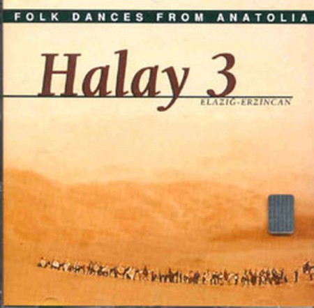 Çeşitli Sanatçılar: Halay 3 (Elazığ, Erzincan) - CD