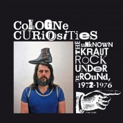 Çeşitli Sanatçılar: Cologne Curiosities (The Unknown Krautrock 1972-1976) - CD