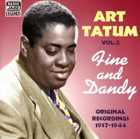 Art Tatum: Tatum, Art: Fine And Dandy (1937-1944) - CD