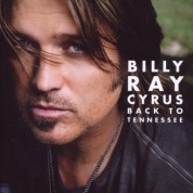 Billy Ray Cyrus: Back To Tennessee - CD