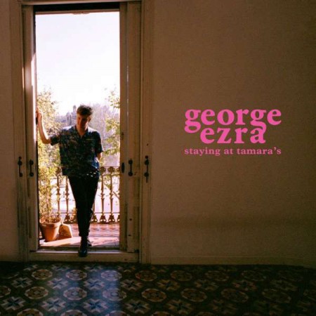 George Ezra: Staying At Tamara's - CD