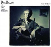 Doug MacLeod: Come To Find (200g-edition) - Plak