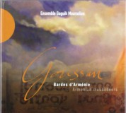 Ensemble Gaguik Mouradian: Goussan Armenian Troubadours - CD