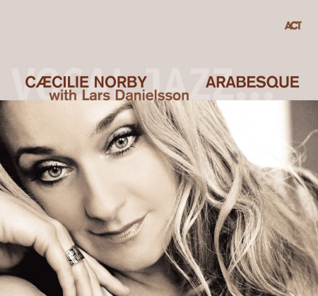 Caecilie Norby: Arabesque - CD