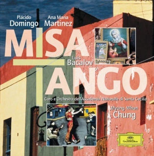 Ana María Martínez, Luis Bacalov, Coro e Orchestra dell'Accademia, Myung-Whun Chung, Nazionale di Santa Cecilia, Plácido Domingo: Bacalov/ Piazzolla: Misa Tango - CD