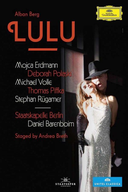 Daniel Barenboim, Deborah Polaski, Michael Volle, Mojca Erdmann, Staatskapelle Berlin, Stephan Rügamer, Thomas Piffka: Berg: Lulu - DVD