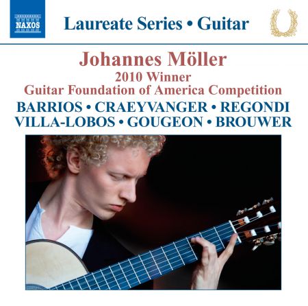 Johannes Möller - 2010 Winner, Guitar Foundation of America Competition - CD