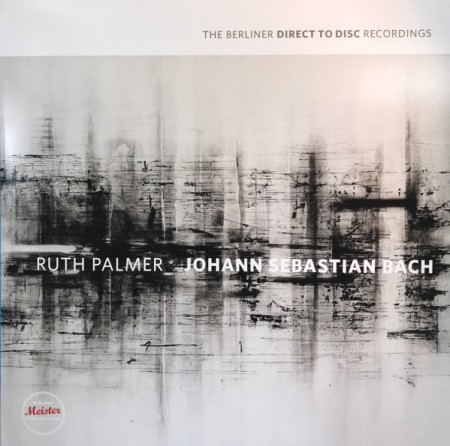 Ruth Palmer: Bach: Sonata & Partita - Plak
