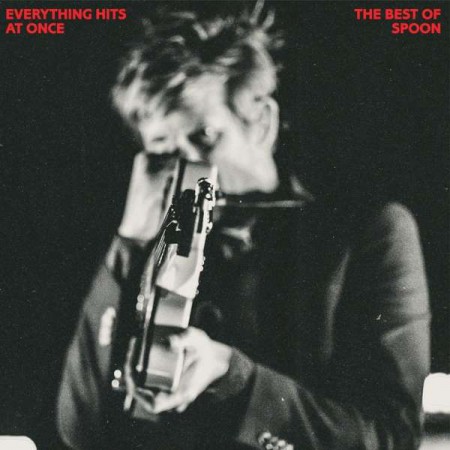 Spoon: Everything Hits At Once / The Best of Spoon - Plak