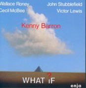 Kenny Barron: What If? - Plak
