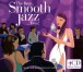 The Best Smooth Jazz...Ever! - CD