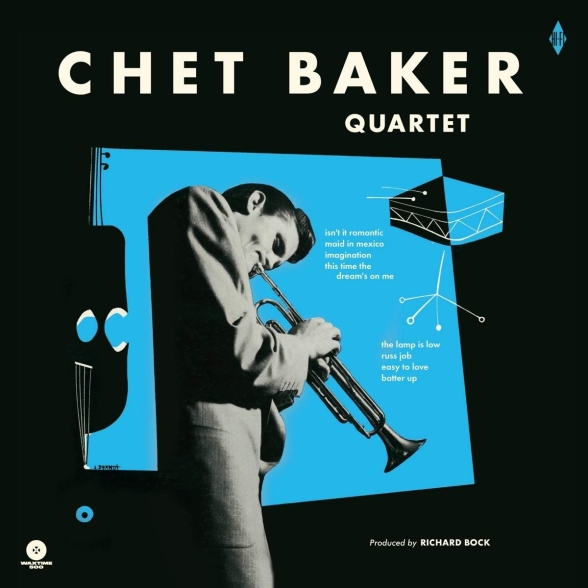 - Chet Baker Quartet + 6 Bonus Tracks! ( Collector's Edition Strictly Limited To 500 Copies!)
