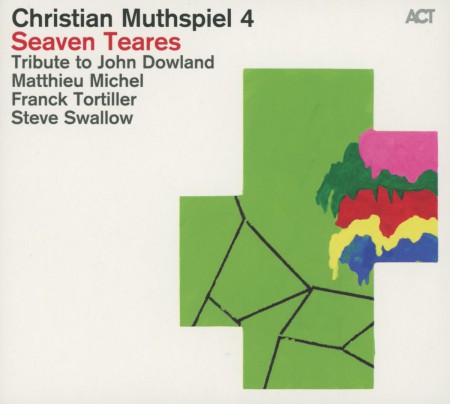 Christian Muthspiel: Seaven Teares - CD
