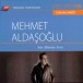 TRT Arşiv Serisi - 118 / Mehmet Aldaşoğlu - Solo Albümler Serisi - CD